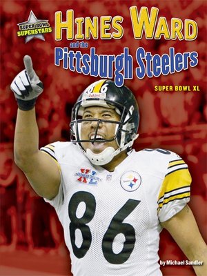 cover image of Hines Ward and the Pittsburgh Steelers